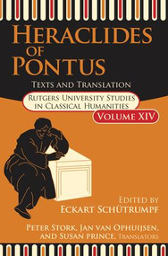 Heraclides of Pontus (Texts, Translation, and Discussion) by Eckart Schutrumpf, 9781412807210