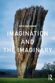 Imagination and the Imaginary by Kathleen Lennon, 9780415430920