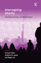Interrogating Alterity (Alternative Economic and Political Spaces) by Duncan Fuller, Andrew E.G. Jonas, 9780754673415