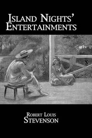 Island Nights' Entertainments by Robert Louis Stevenson, 9780710310569