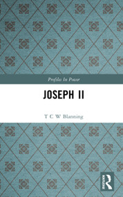 Joseph II by T C W Blanning, 9781138836334