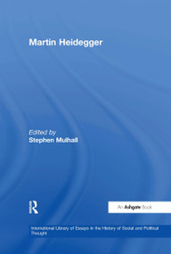 Martin Heidegger by Stephen Mulhall, 9780754625339