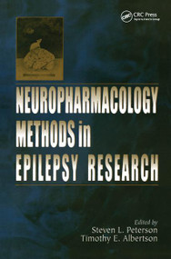 Neuropharmacology Methods in Epilepsy Research by Steven L. Peterson, 9781138457089