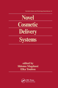 Novel Cosmetic Delivery Systems by Elka Touitou, 9780824717032