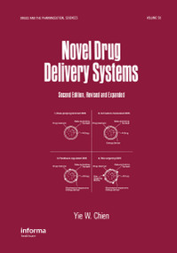 Novel Drug Delivery Systems by Yie Chien, 9780824785208