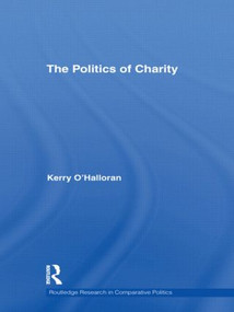 The Politics of Charity by Kerry O'Halloran, 9780415452991
