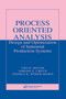 Process Oriented Analysis (Design and Optimization of Industrial Production Systems) by Urs B. Meyer, Simone E. Creux, Andrea K. Weber Marin, 9780849374944