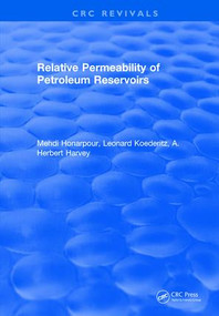 Relative Permeability Of Petroleum Reservoirs by M.M. Honarpour, 9781315897226