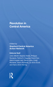 Revolution In Central America by Stanford Central America Action Network, 9780367285968