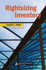 Rightsizing Inventory by Joseph L. Aiello, 9780849385155