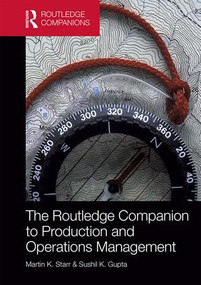 The Routledge Companion to Production and Operations Management by Martin K. Starr, Sushil K. Gupta, 9781138919594