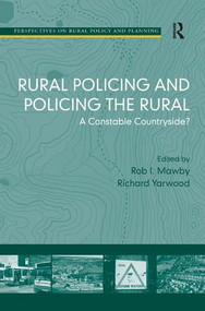 Rural Policing and Policing the Rural (A Constable Countryside?) by Rob I. Mawby, Richard Yarwood, 9780754674733