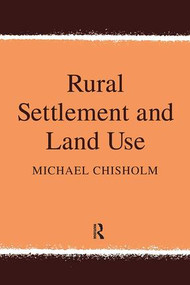 Rural Settlement and Land Use by Marcus Felson, 9781138532151