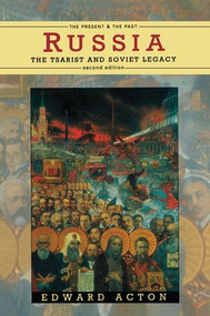 Russia (The Tsarist and Soviet Legacy) by Edward Acton, 9781138140721