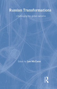 Russian Transformations (Challenging the Global Narrative) by Leo McCann, 9780415323710
