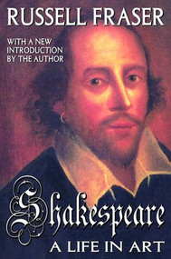 Shakespeare (A Life in Art) by Russell Fraser, 9781138532502
