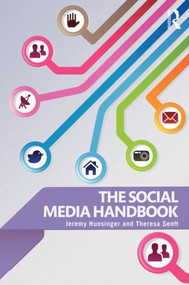 The Social Media Handbook by Jeremy Hunsinger, Theresa Senft, 9780415886802