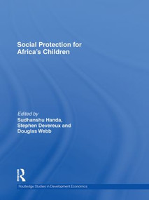 Social Protection for Africa's Children by Sudhanshu Handa, Stephen Devereux, Douglas Webb, 9780415583336