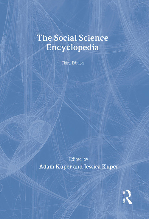 The Social Science Encyclopedia by Adam Kuper, 9780415320962