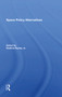 Space Policy Alternatives by Radford Byerly Jr., 9780367288488