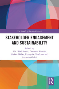 Stakeholder Engagement and Sustainability by S.M.Riad Shams, Demetris Vrontis, Yaakov Weber, Evangelos Tsoukatos, Antonino Galati, 9780367211233