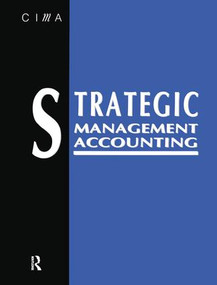 Strategic Management Accounting by Keith Ward, 9781138139817