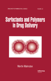 Surfactants and Polymers in Drug Delivery by Martin Malmsten, 9780824708047