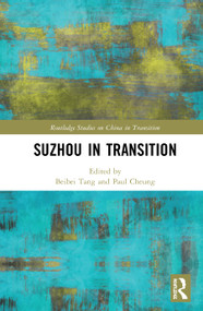 Suzhou in Transition by Beibei Tang, Paul Cheung, 9780367439903