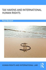 Tax Havens and International Human Rights by Paul Beckett, 9781138668874