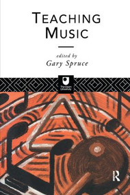 Teaching Music by Gary Spruce, 9781138141940