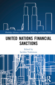 United Nations Financial Sanctions by Sachiko Yoshimura, 9780367202323