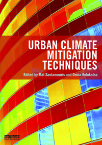 Urban Climate Mitigation Techniques by Mat Santamouris, Denia Kolokotsa, 9780415712132