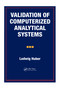 Validation of Computerized Analytical Systems by Ludwig Huber, 9780935184754