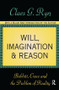 Will, Imagination, and Reason (Babbitt, Croce and the Problem of Reality) by Claes G. Ryn, 9781138540590