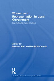 Women and Representation in Local Government (International Case Studies) by Barbara Pini, 9780415559348