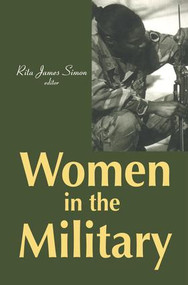 Women in the Military by Rita James Simon, 9781138540651