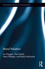 Brand Valuation by Luc Paugam, Paul André, Henri Philippe, Roula Harfouche, 9781138933828