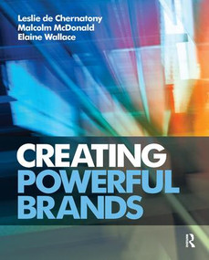Creating Powerful Brands by Leslie de Chernatony, 9781138440906