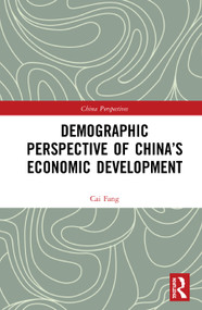 Demographic Perspective of China's Economic Development by Cai Fang, 9780367471033