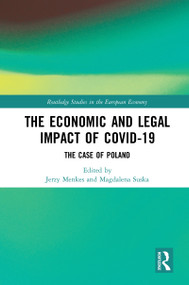The Economic and Legal Impact of Covid-19 (The Case of Poland) by Jerzy Menkes, Magdalena Suska, 9780367700645