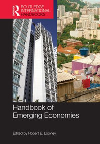 Handbook of Emerging Economies by Robert Looney, 9781857436709