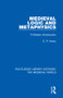 Medieval Logic and Metaphysics (A Modern Introduction) by D.P. Henry, 9780367182700
