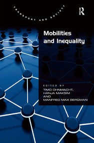 Mobilities and Inequality by Hanja Maksim, Timo Ohnmacht, Manfred Max Bergman, 9780754674955