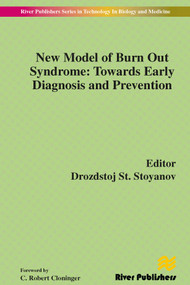 New Model of Burn Out Syndrome (Towards Early Diagnosis and Prevention) by Drozdstoj Stoyanov, 9788793102705