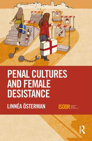 Penal Cultures and Female Desistance by Linnéa Österman, 9781138284166