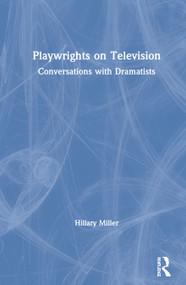 Playwrights on Television (Conversations with Dramatists) by Hillary Miller, 9780815352235