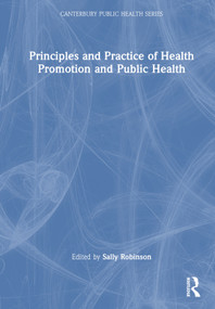 Principles and Practice of Health Promotion and Public Health by Sally Robinson, 9781032411248