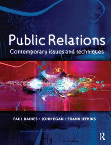 Public Relations by Paul Baines, John Egan, Frank Jefkins, 9781138141834