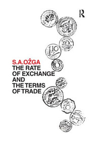 The Rate of Exchange and the Terms of Trade by Isaiah Friedman, 9781138538139