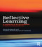 Reflective Learning (An essential tool for the self-development of health and safety practitioners) by Teresa Budworth, Waddah Shihab Ghanem Al Hashemi, 9781138130739